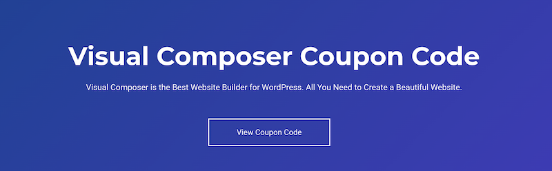 Visual Composer 优惠券代码 - 立即申请 40% 折扣！-第1张图片-Ceacer网络